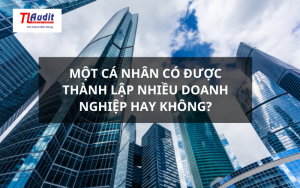 Một cá nhân có được thành lập nhiều doanh nghiệp hay không?