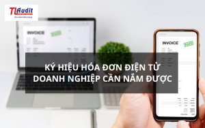 Ký hiệu hóa đơn điện tử doanh nghiệp cần nắm được