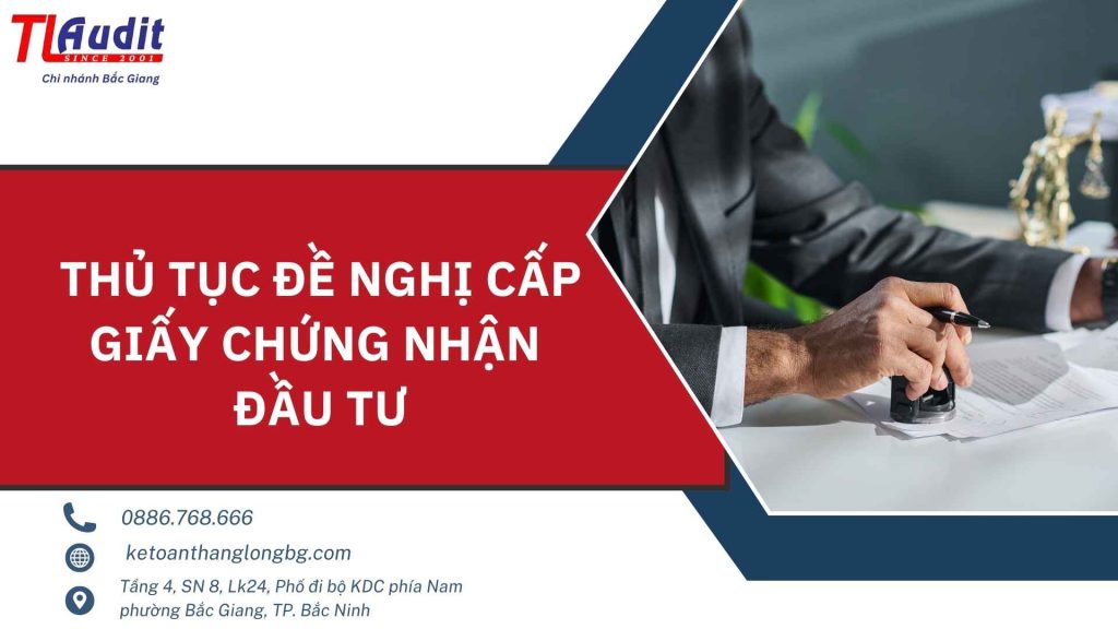 Thủ tục đề nghị cấp giấy chứng nhận đầu tư